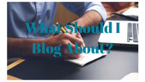 What Should I Blog About