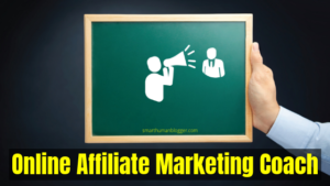 Online Affiliate Marketing Coach