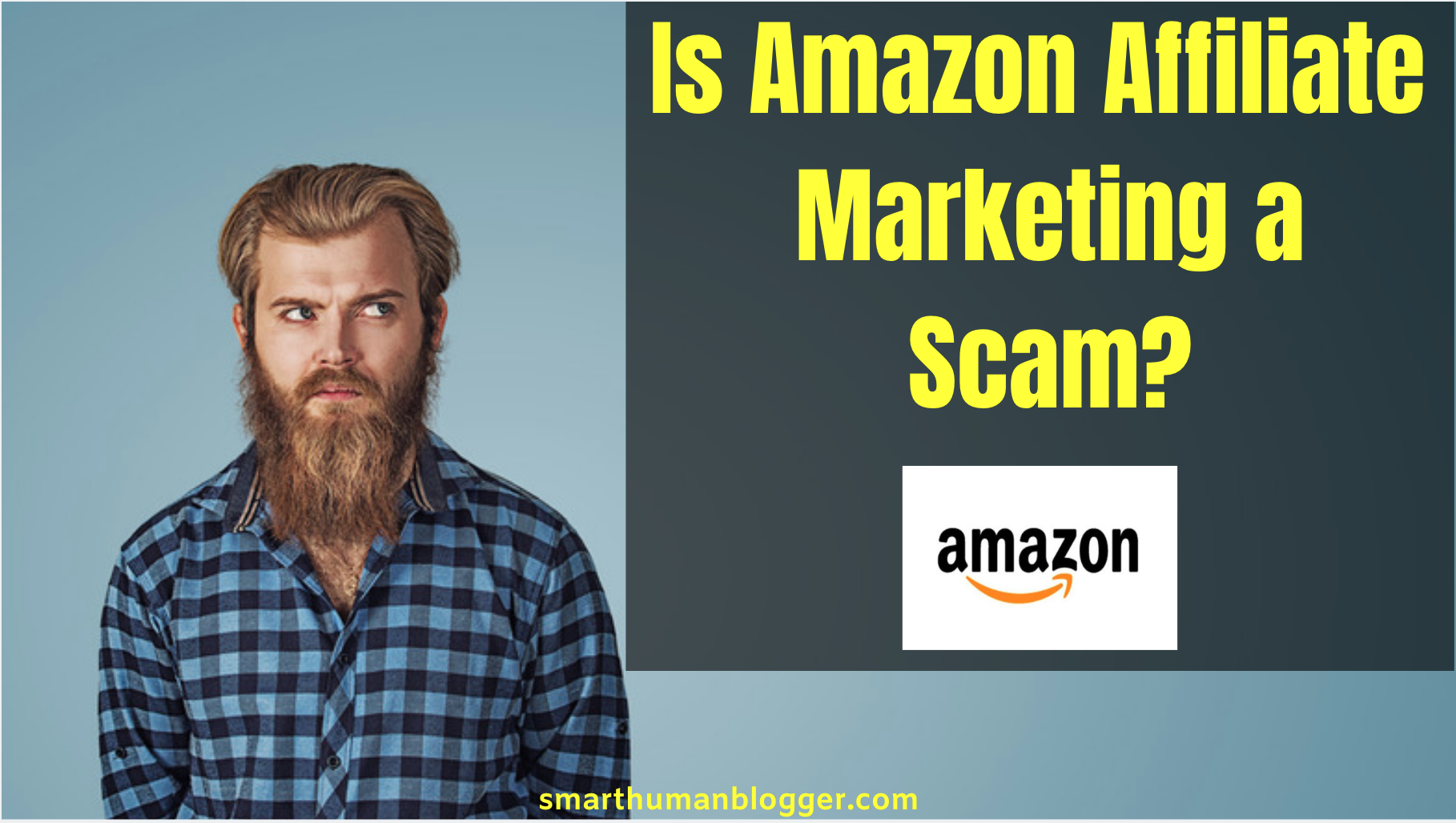 Is Amazon Affiliate Marketing a Scam