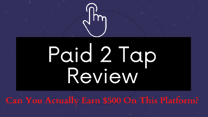 Paid 2 Tap Review