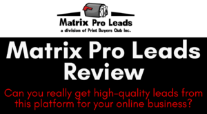 Matrix Pro Leads Review