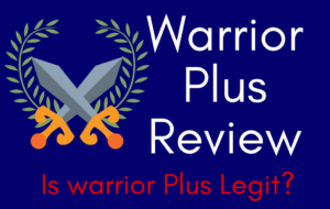 Is Warrior Plus Legit?