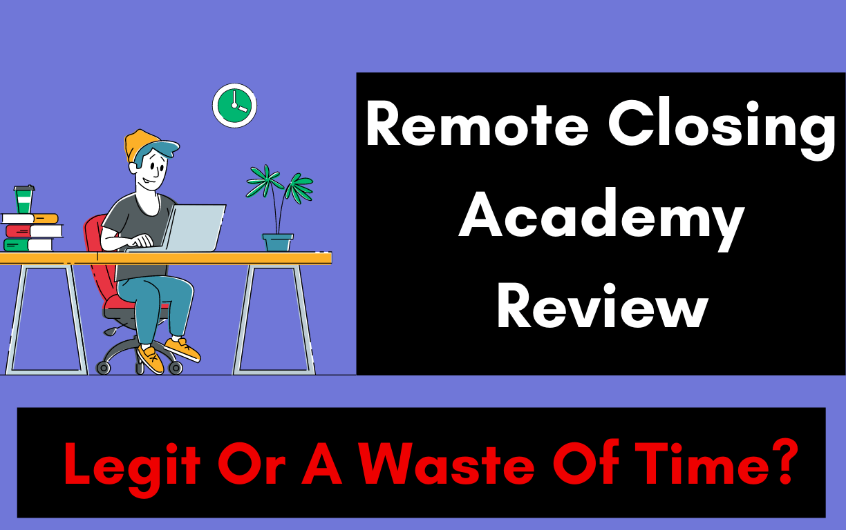 Remote Closing Academy Review