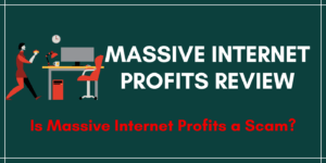 Is Massive Internet Profits a Scam?