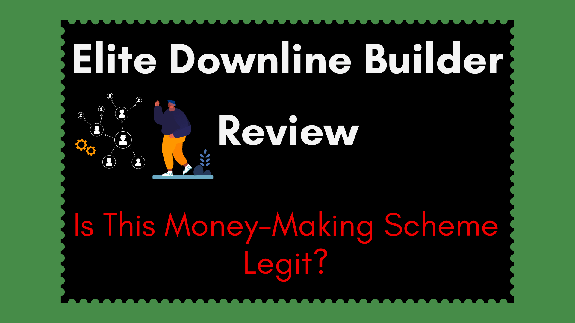 Elite Downline Builder Review