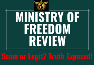 Is Ministry Of Freedom Legit?