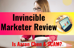 Is Invincible Marketer A Scam?