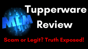 Is Tupperware A Scam?