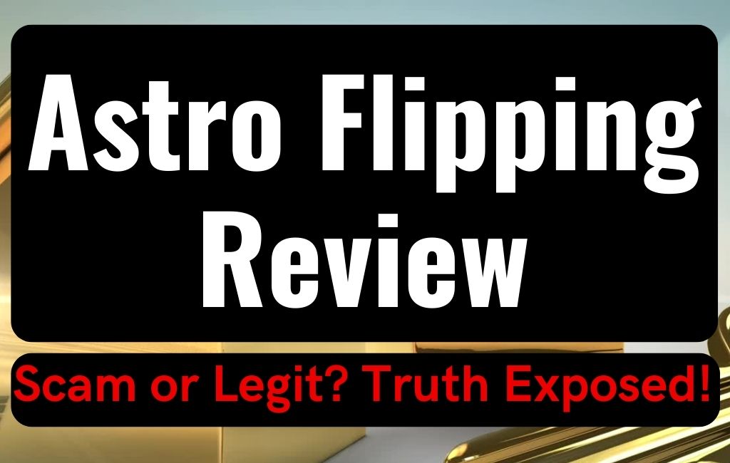 Astro Flipping Review