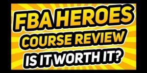 Amazon FBA Heroes Review