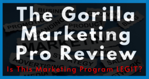 The Gorilla Marketing Pro Review