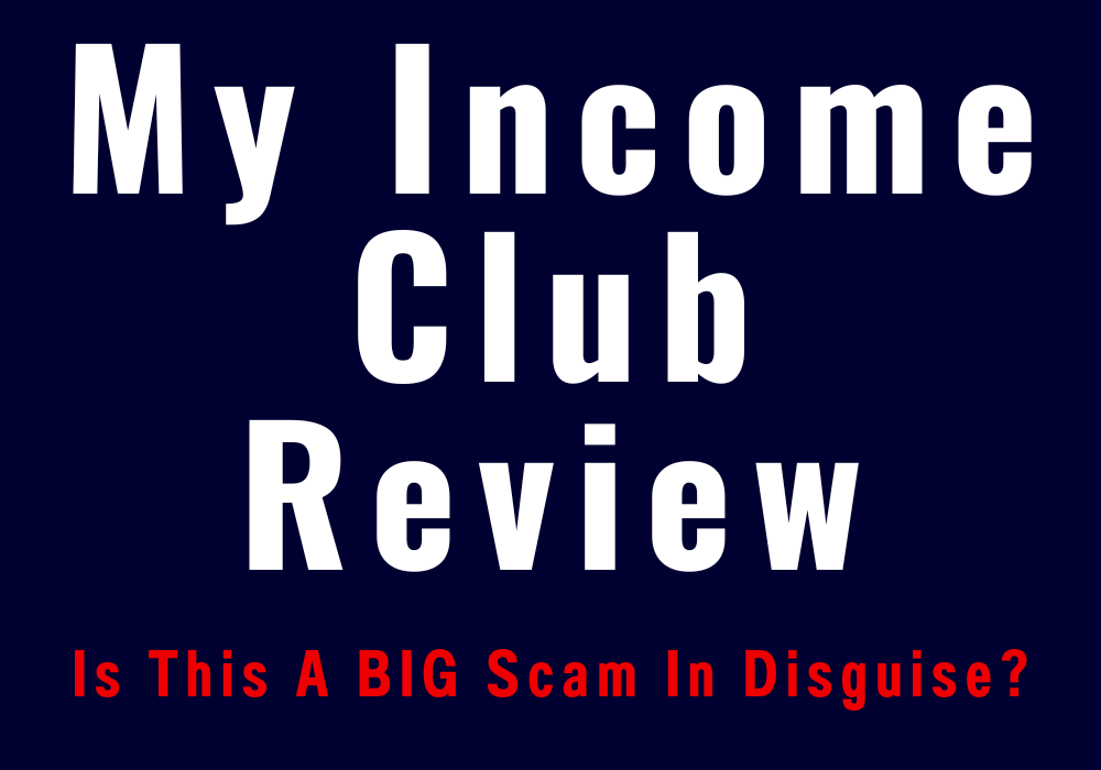 My Income Club Review