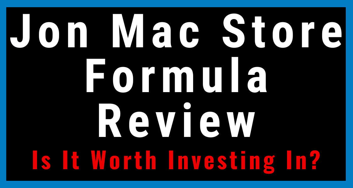 Jon Mac Store Formula Review