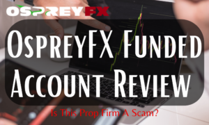 OspreyFX Funded Account Review