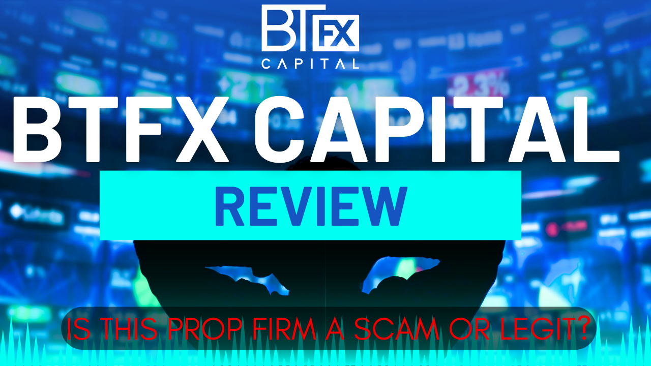 BTFX Capital Review