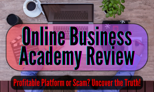 Online Business Academy Review
