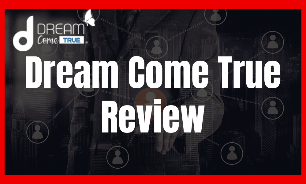 Dream Come True Review