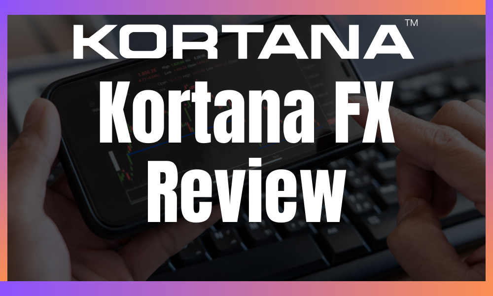 Kortana FX Review