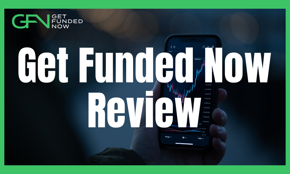Get Funded Now Review