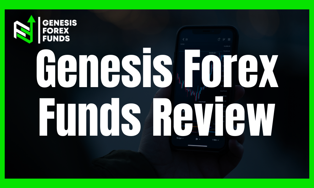 Genesis Forex Funds Review